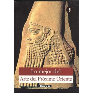 Lo Mejor Del Arte Del Prâoximo Oriente